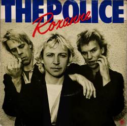 The Police : Roxanne
